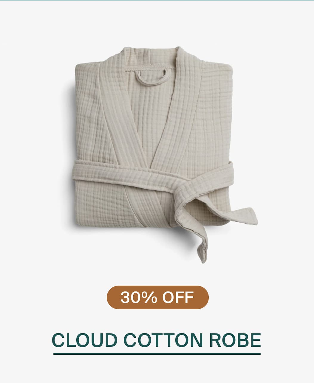Cloud cotton robe