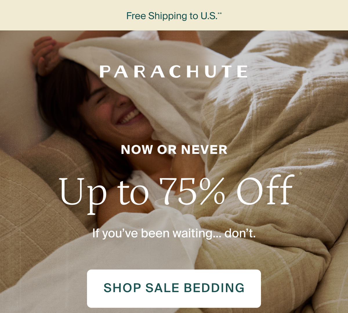 Our sale is on sale. Shop up to 75% off.