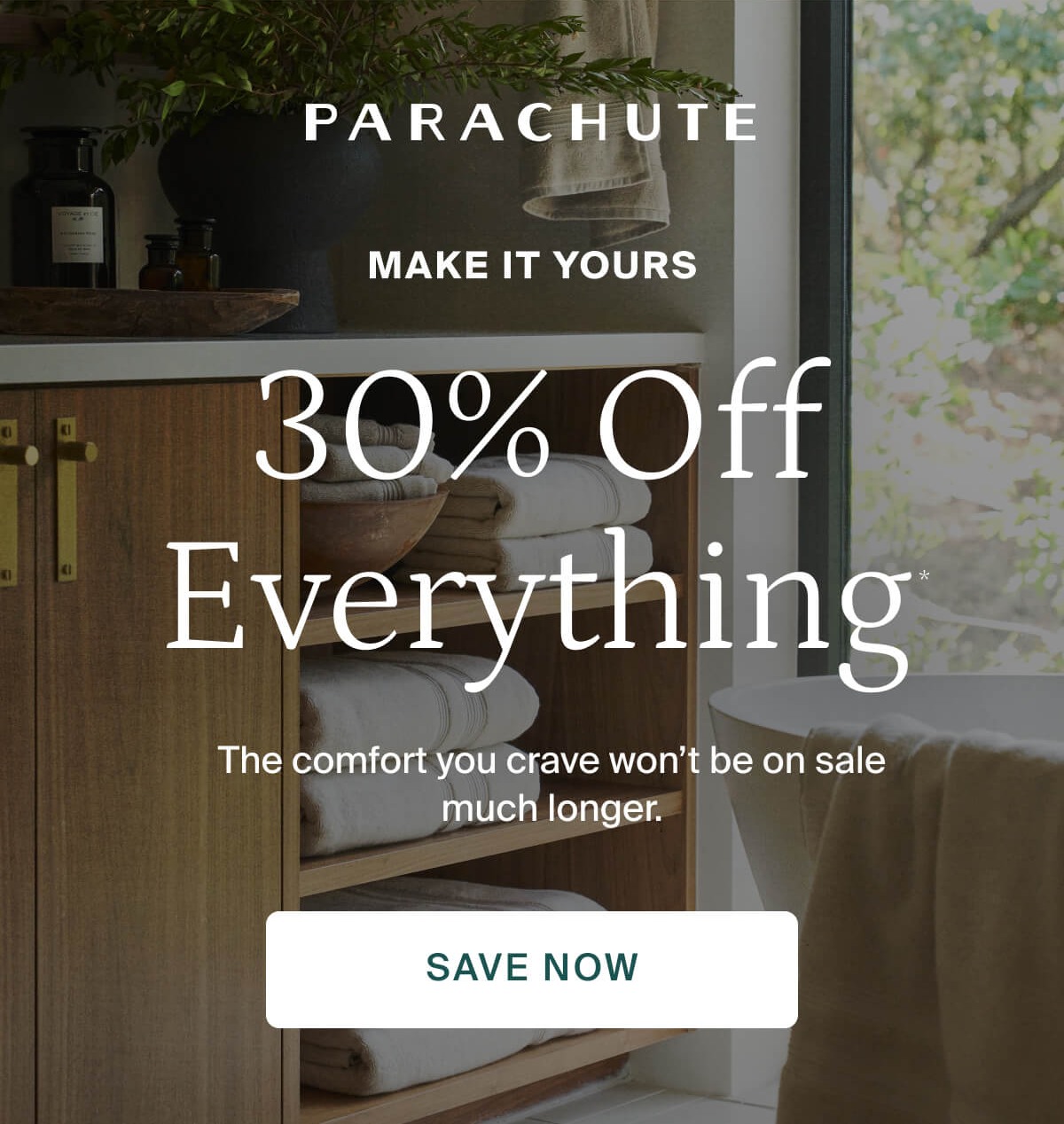 36 hours left. 30% off everything. Shop the sale. 