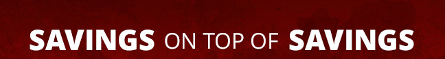 Savings on top of Savings