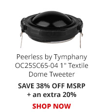 Peerless by Tymphany OC25SC65-04 1-inch Textile Dome Tweeter  SAVE 38% OFF MSRP + an extra 20%. SHOP NOW