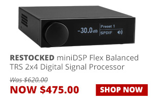 RESTOCKED miniDSP Flex Balanced TRS 2x4 Digital Signal Processor, now $475. SHOP NOW