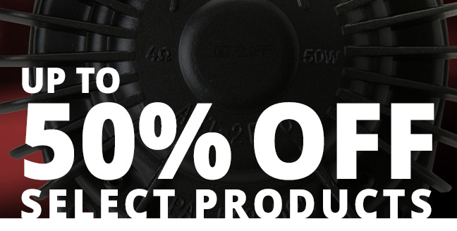 Up to 50% OFF Select Products