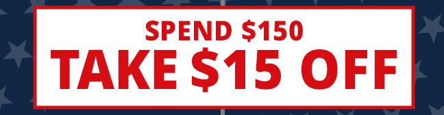 Spend $150 and Take $150 Off