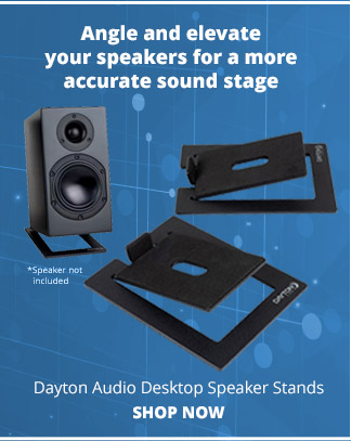 Angle and elevate your speakers for a more accurate sound stage—Dayton Audio Desktop Speaker Stands. SHOP NOW