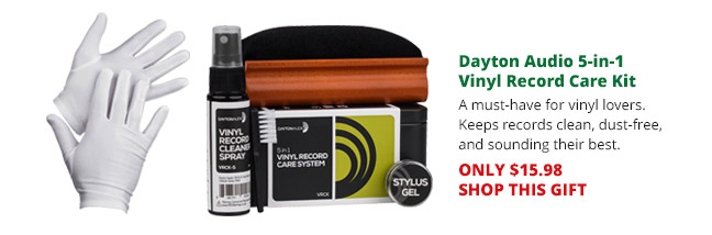 Dayton Audio 5-in-1 Vinyl Record Care Kit— A must-have for vinyl lovers. Keeps records clean, dust-free, and sounding their best. ONLY $15.98. SHOP THIS GIFT
