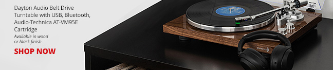 Dayton Audio Belt Drive Turntable with USB, Bluetooth, Audio-Technica AT-VM95E Cartridge. Available in wood or black finish. SHOP NOW