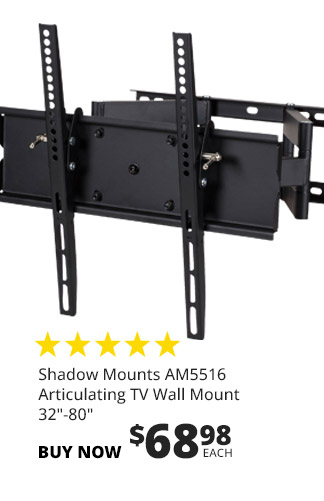 Shadow Mounts AM5516 Articulating TV Wall Mount 32 to 80-inches, $69.98. BUY NOW