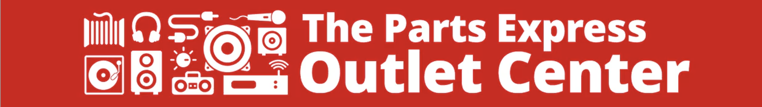 Parts Express Outlet Center