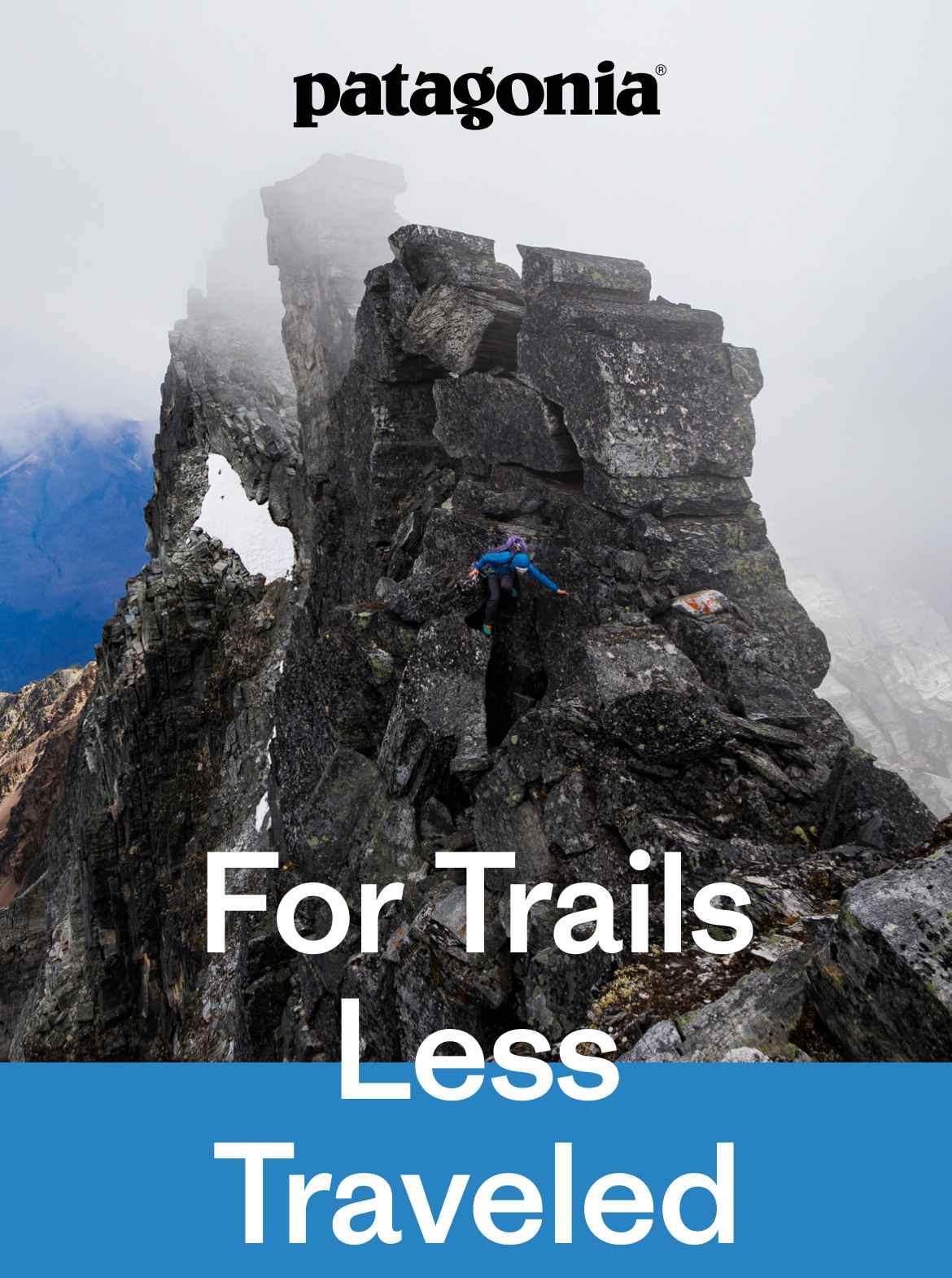 Patagonia. For Trails Less Traveled