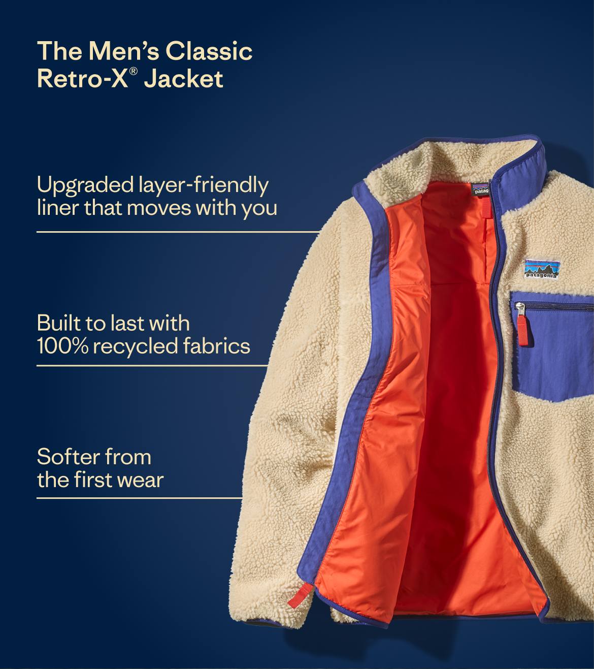 The Men’s Classic Retro-X® Jacket: Upgraded layer-friendly liner that moves with you, built to last with 100% recycled fabrics and softer from the first wear
