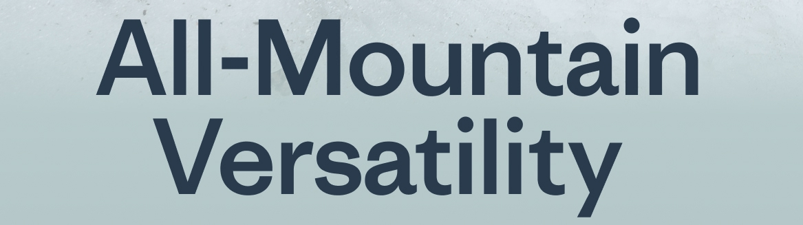 All-Mountain Versatility