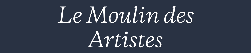 Le Moulin des Artistes