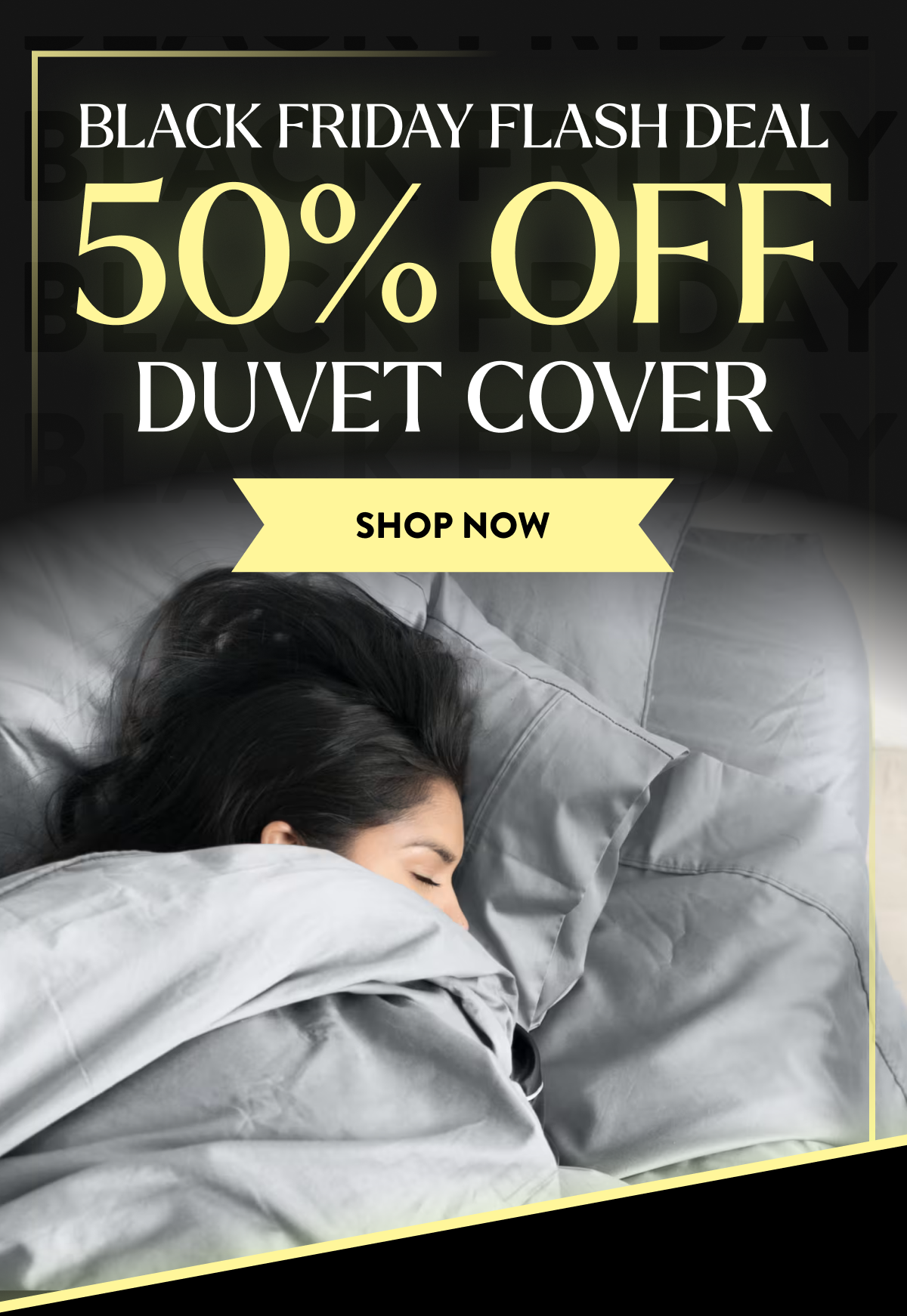 Black friday flash deal 50% Off duvet cover shop now