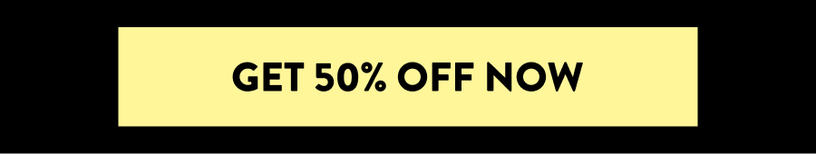 Get 50% off now