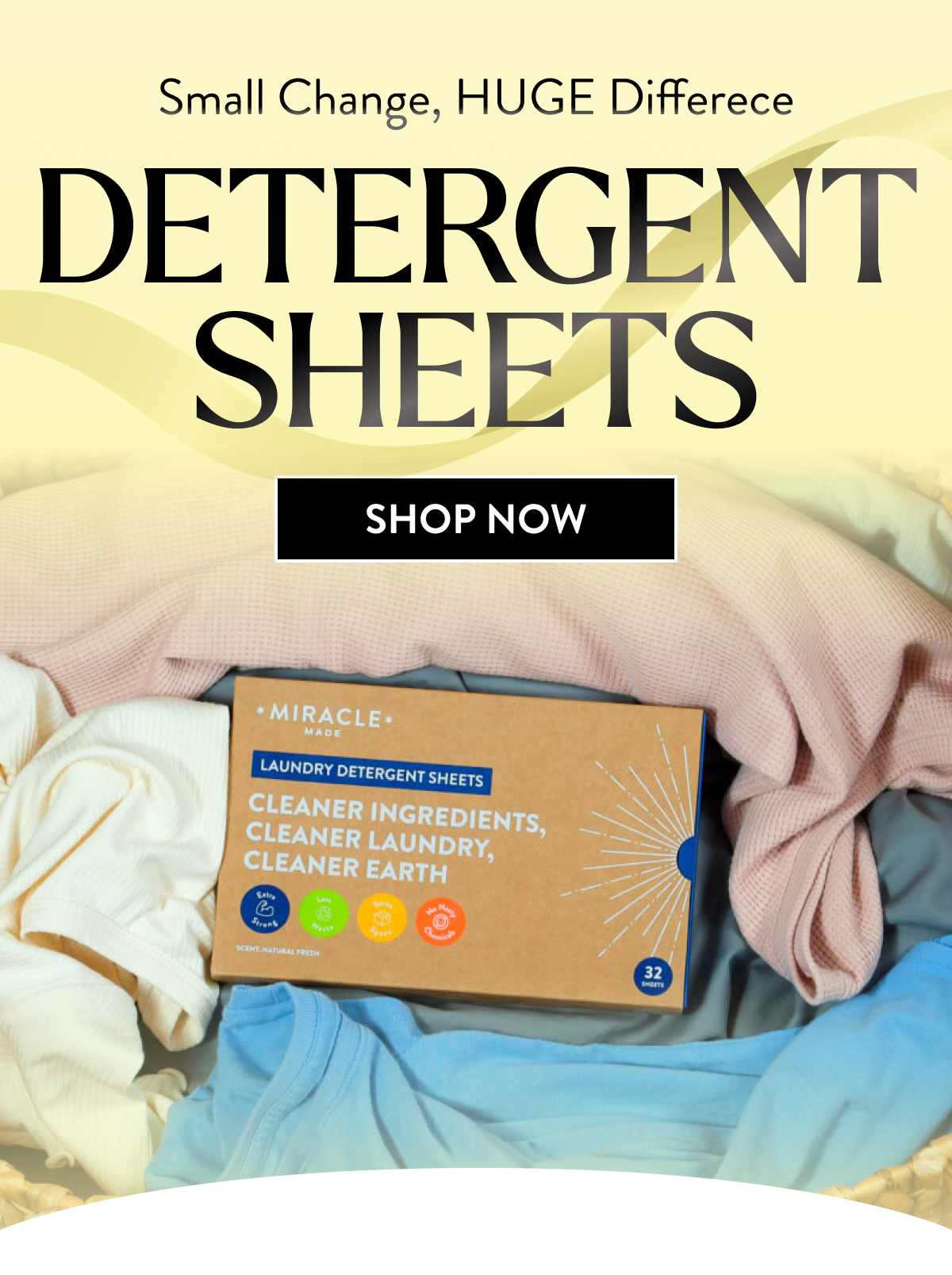 Small change, Huge Difference Detergent Sheets / Shop Now