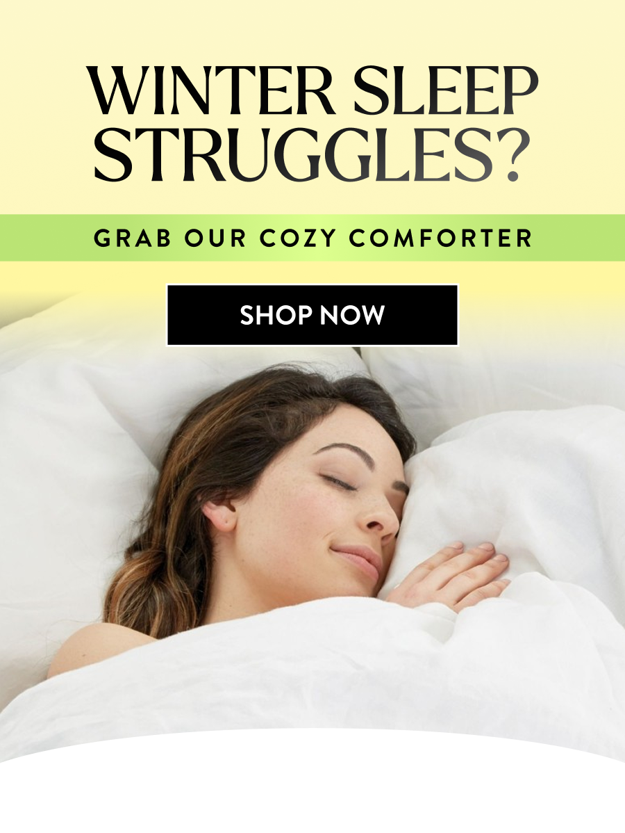 Winter Sleep Struggles? Grab our cozy comforter