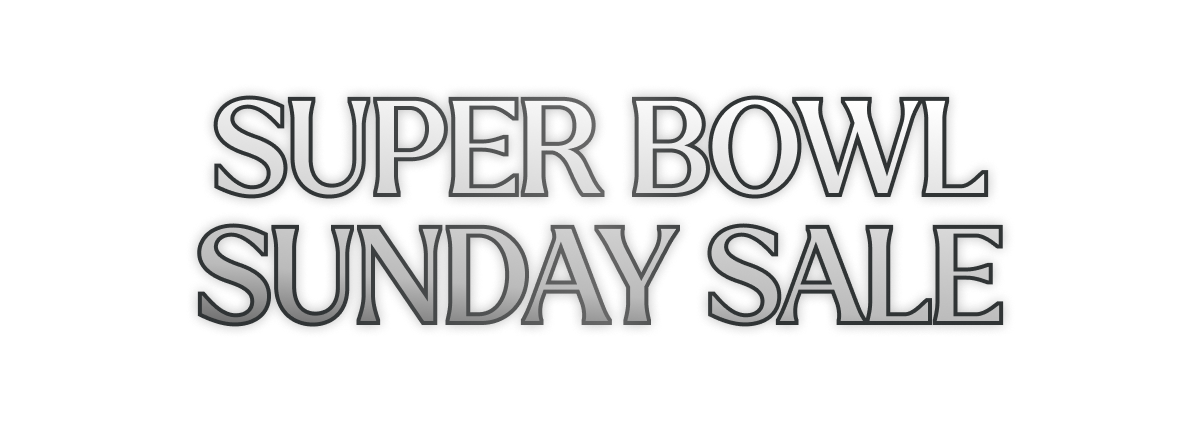 Super Bowl Sunday Sale