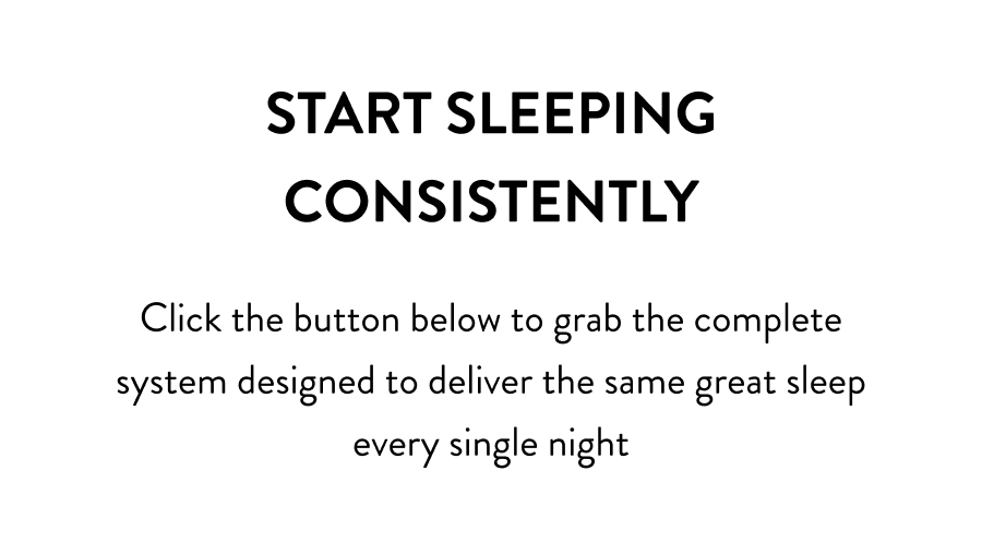 Start Sleeping Consistently