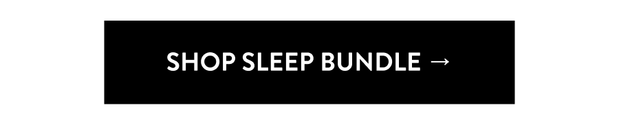 Shop Sleep Bundle 