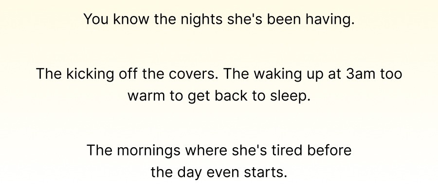 The mornings where she's tired before the day even starts.