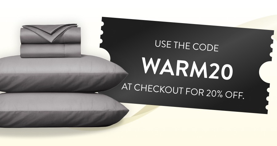 Use the code WARM20 at checkout for 20% off 