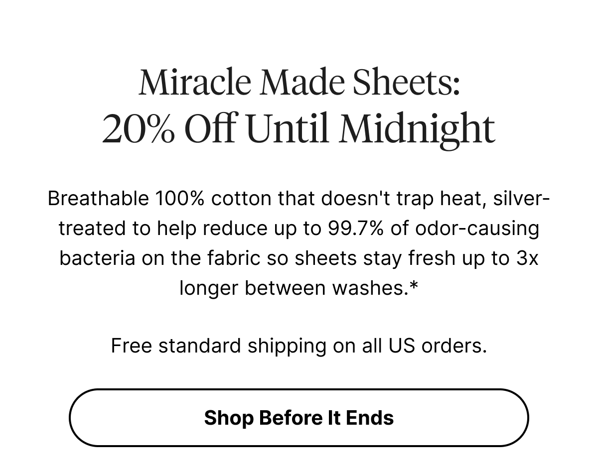 Miracle Made Sheets: 20% Off Until Tomorrow Night