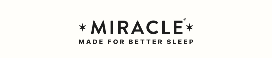 Miracle Made For Better Sleep 