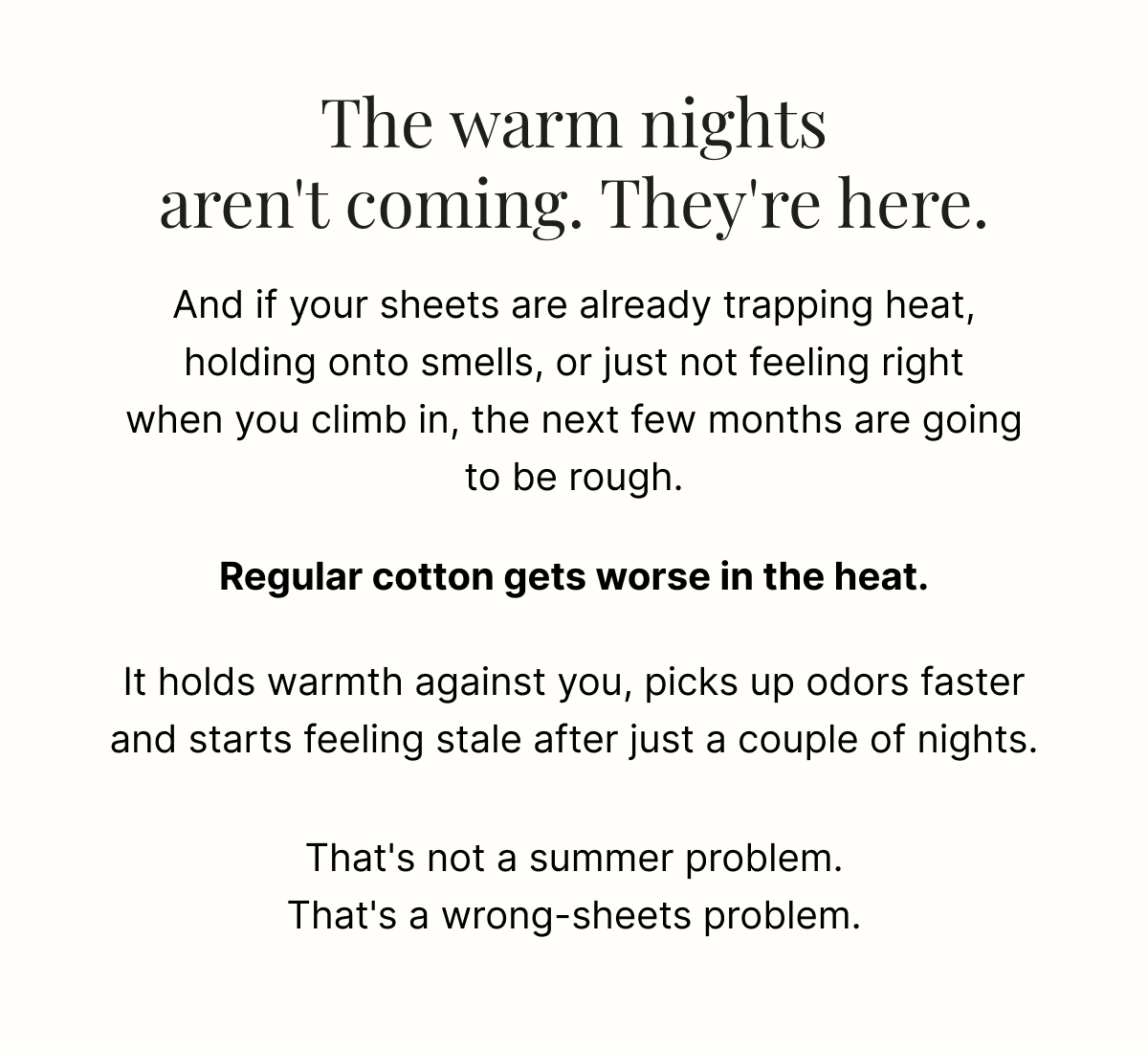 The warm nights aren't coming. They're here.