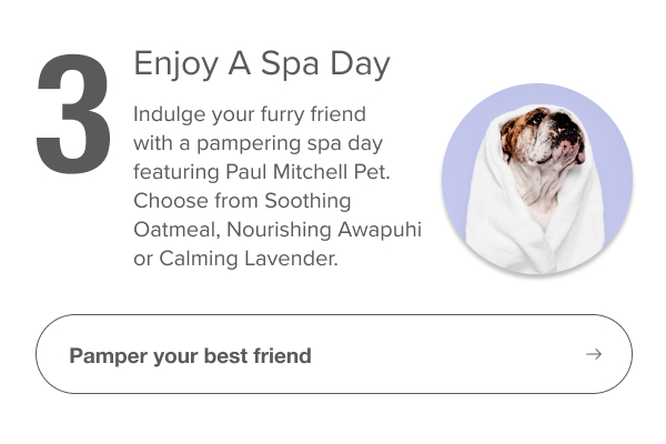 Pamper your best friend