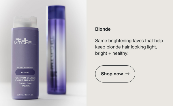 Shop the Blonde Collection
