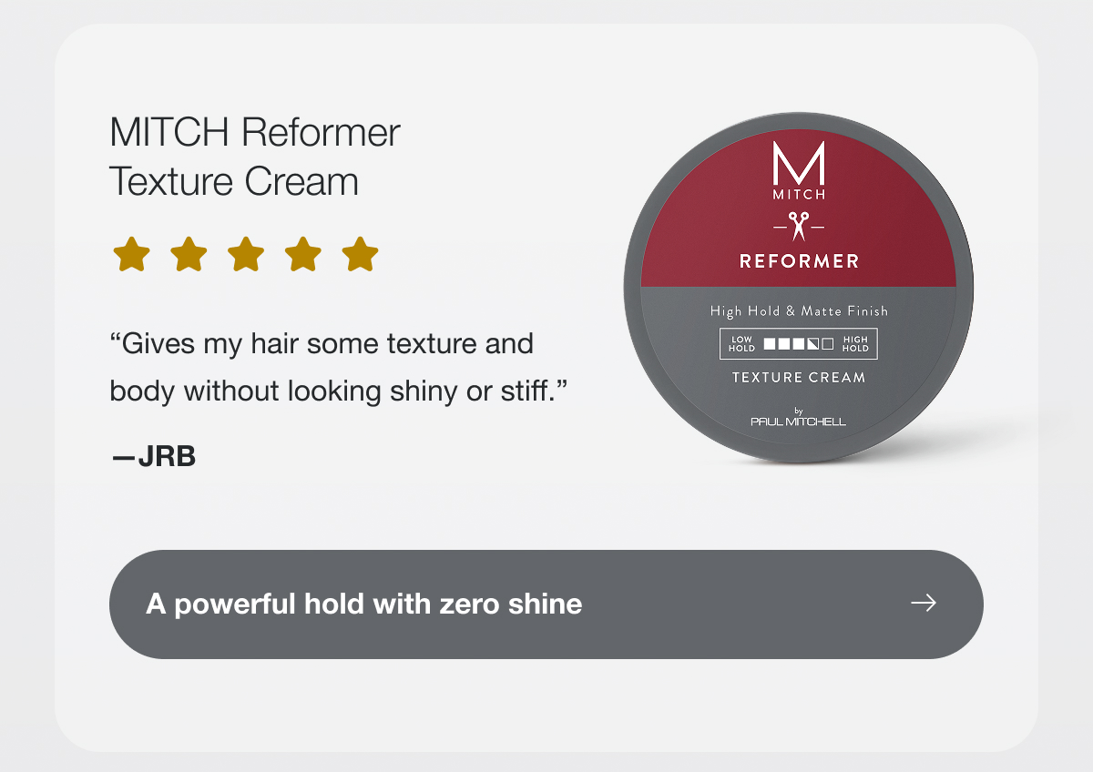A powerful hold with zero shine