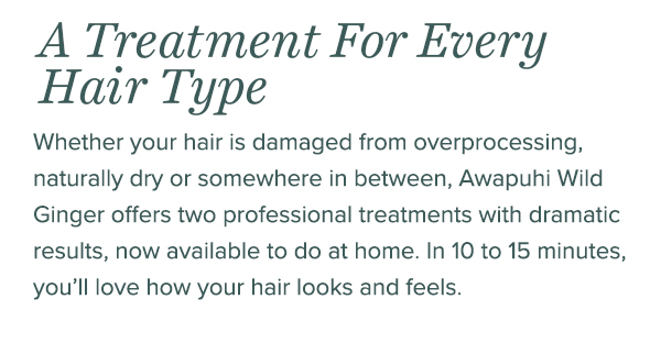 A Treatment For Every Hair Type