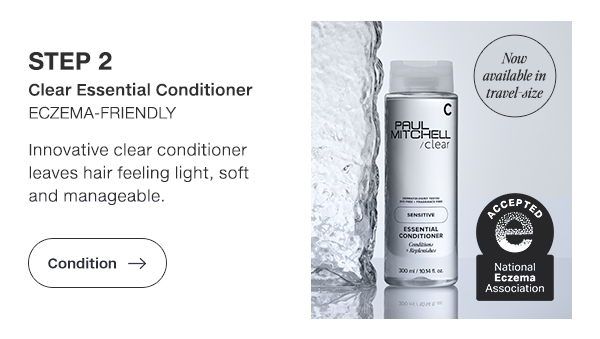 Step 2: Clear Essential Conditioner