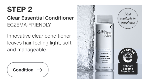 Step 2: Clear Essential Conditioner