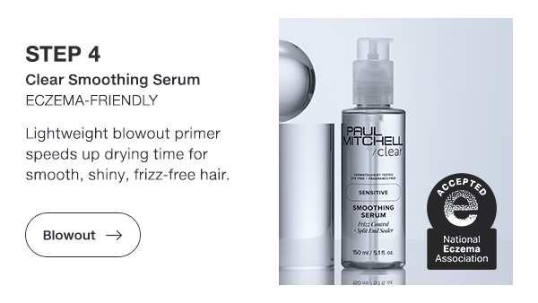 Step 4: Clear Smoothing Serum