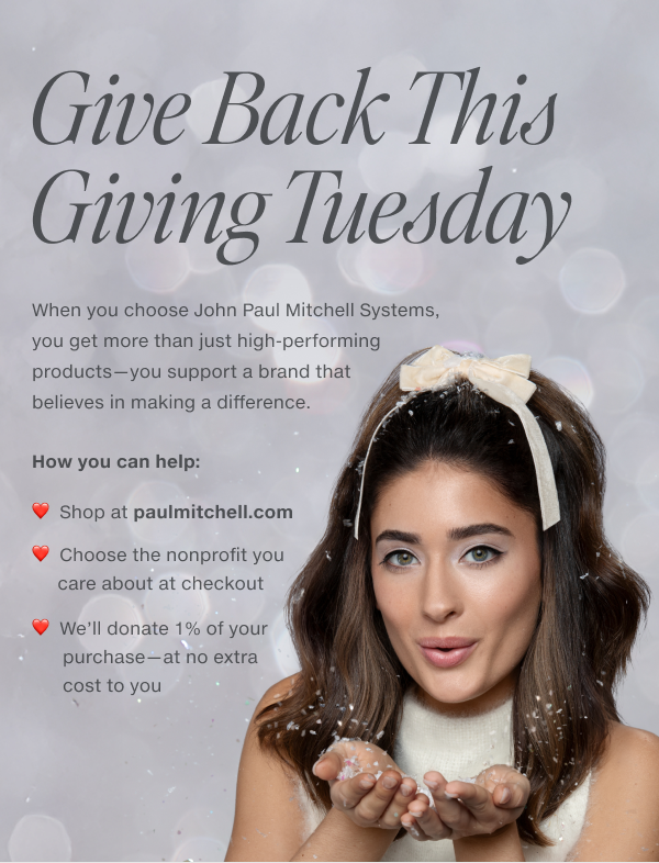 When you choose John Paul Mitchell Systems, you get more than just high-performing products—-you support a brand that believes in making a difference.