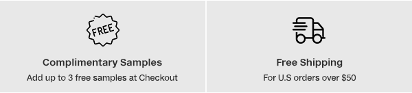 Complimentary Samples, Free Shipping