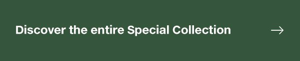 Discover the entire Special Collection 
