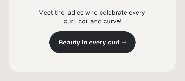 Beauty In Every Curl
