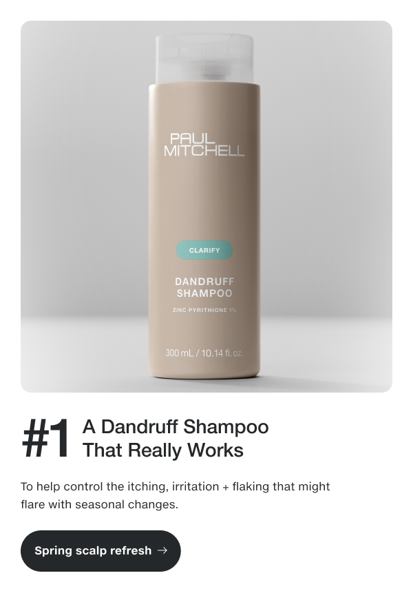 Spring scalp refresh.