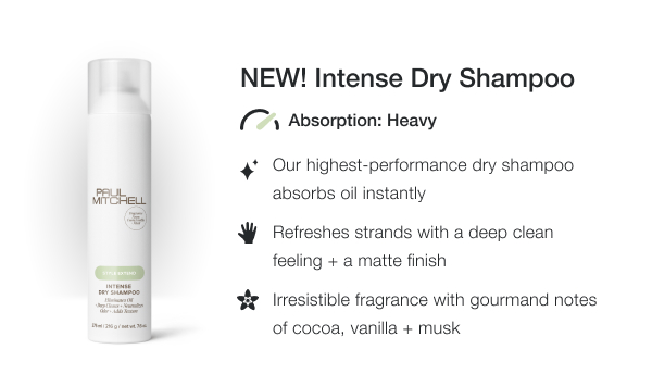 NEW! Intense Dry Shampoo