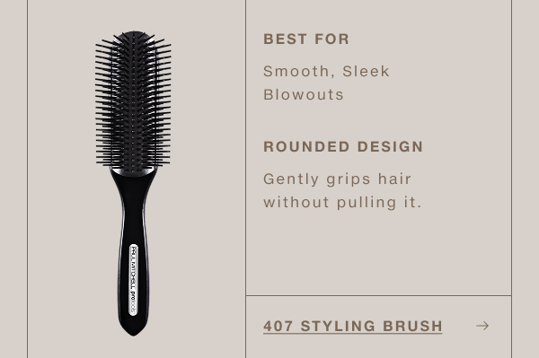 407 Styling Brush
