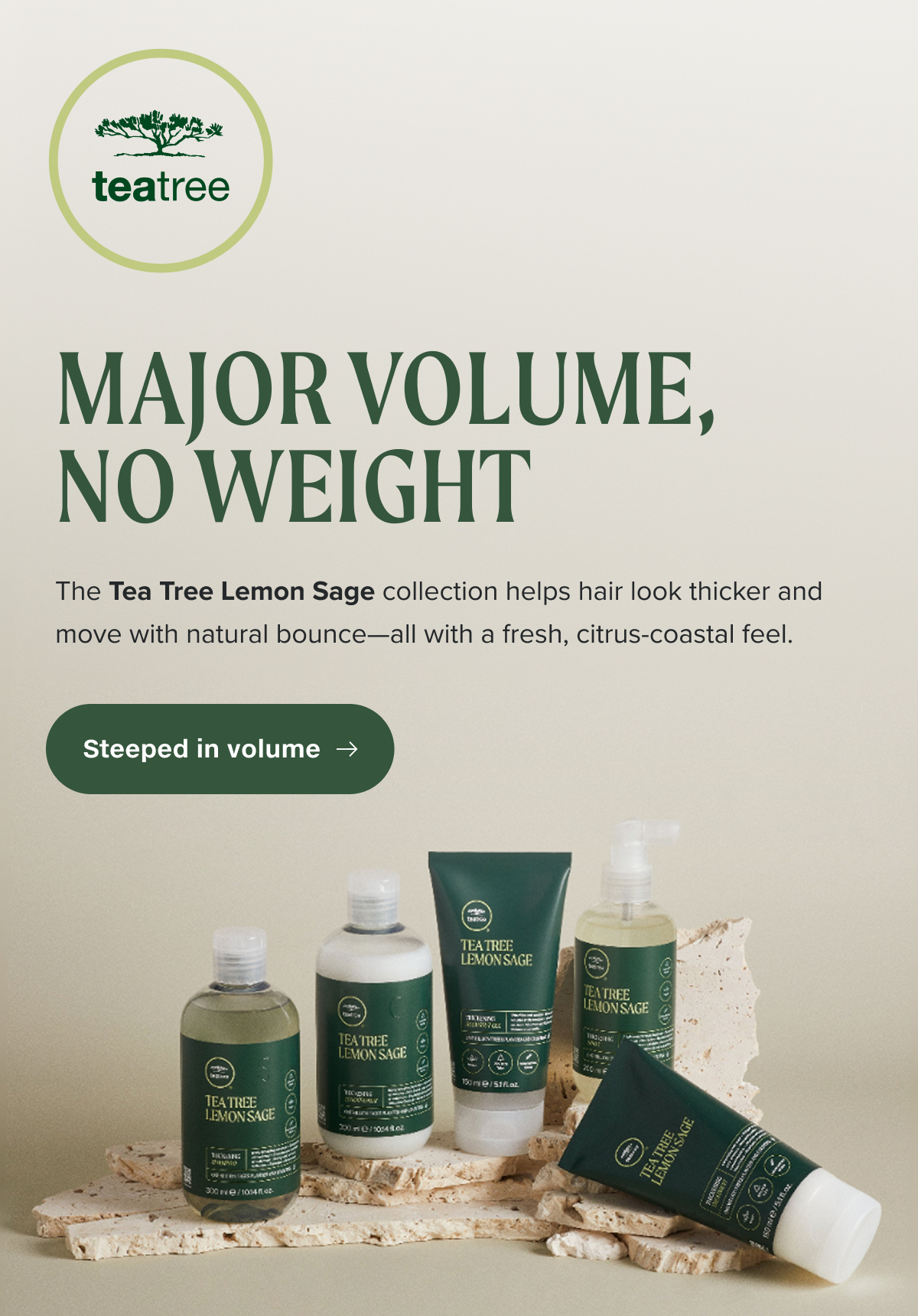 Steeped in volume.