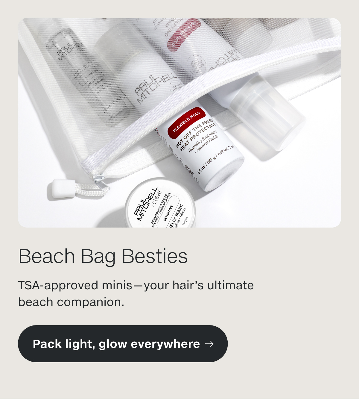 Pack light, glow everywhere.