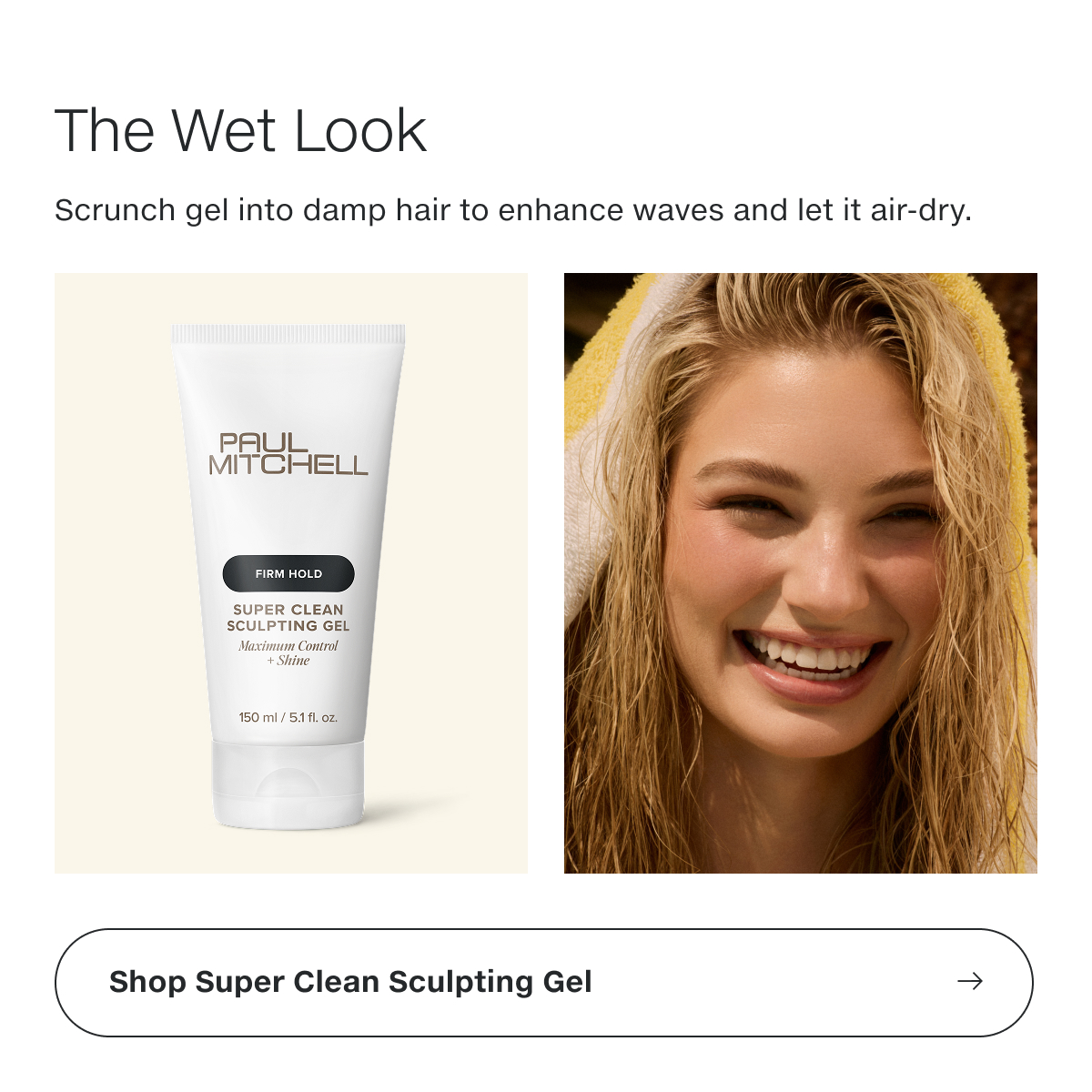 Shop Super Clean Sculpting Gel.