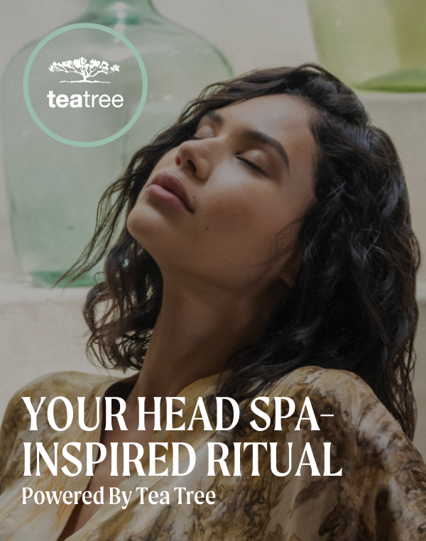 Your Head Spa-Inspired Ritual, Powered By Tea Tree
