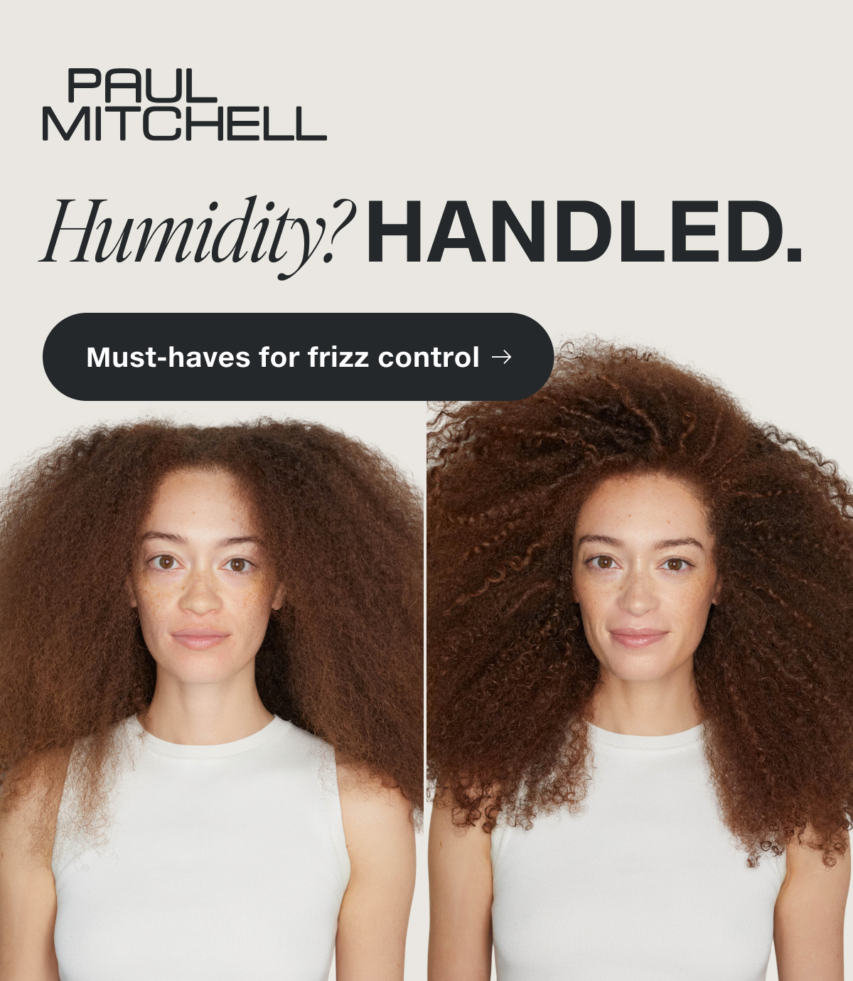 Must-haves for frizz control.