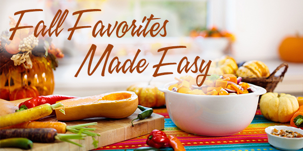 Fall Favorites Made Easy