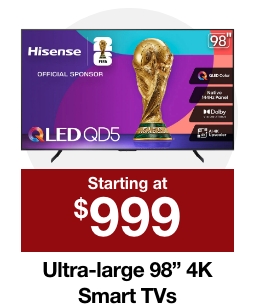 Ultra Large Smart TVs starting at $999